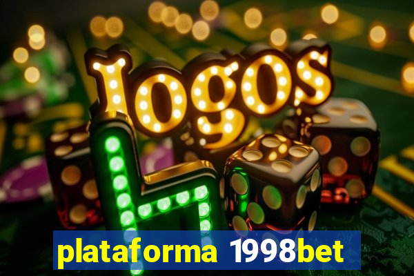 plataforma 1998bet