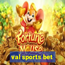 val sports bet