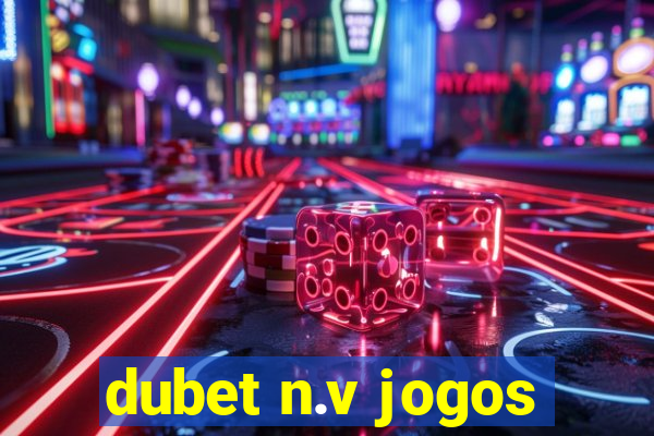 dubet n.v jogos