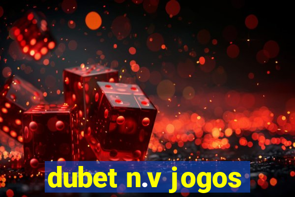 dubet n.v jogos