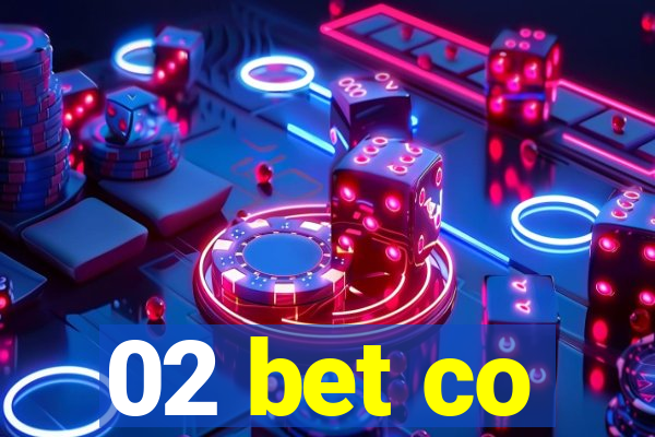 02 bet co