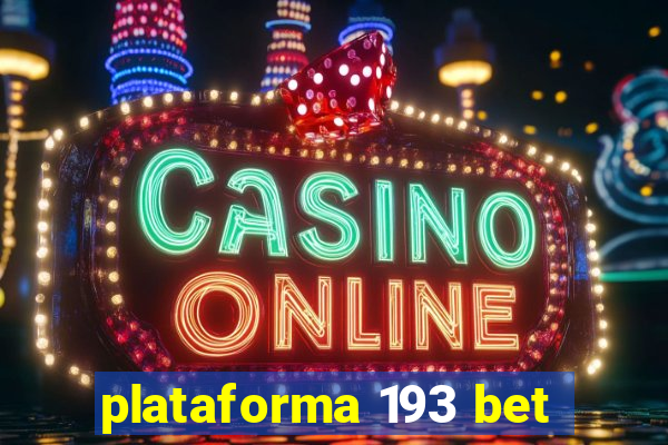 plataforma 193 bet