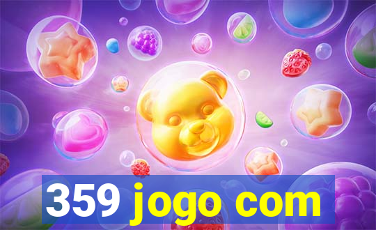 359 jogo com