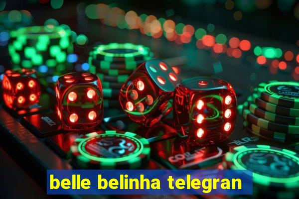 belle belinha telegran