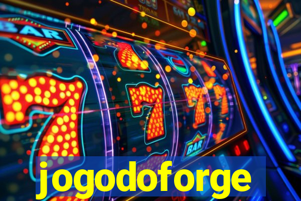 jogodoforge