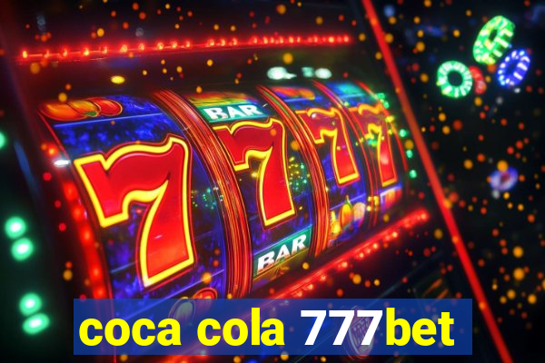 coca cola 777bet