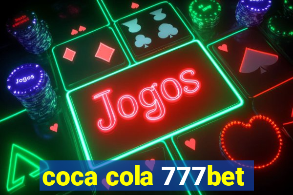 coca cola 777bet