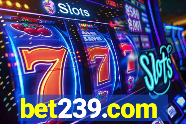 bet239.com