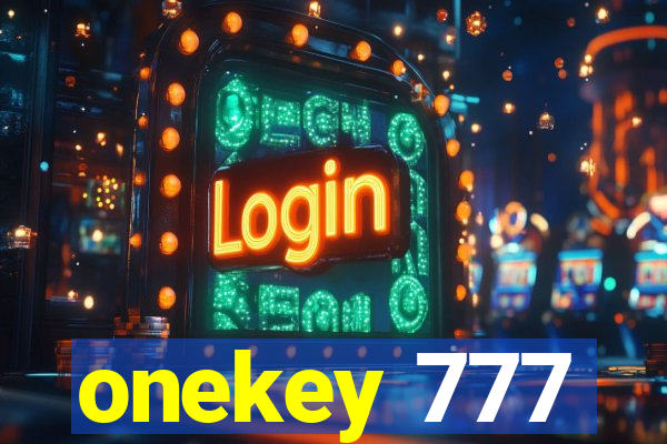 onekey 777