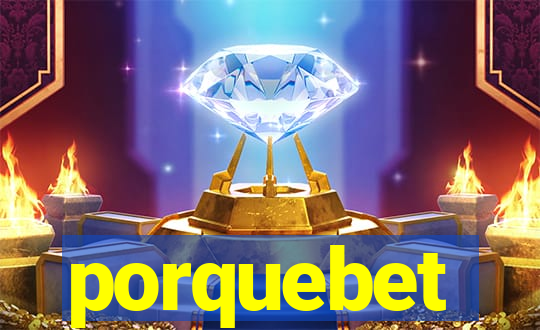 porquebet