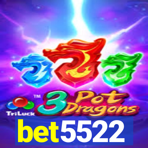 bet5522