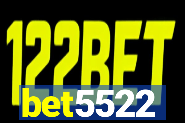 bet5522