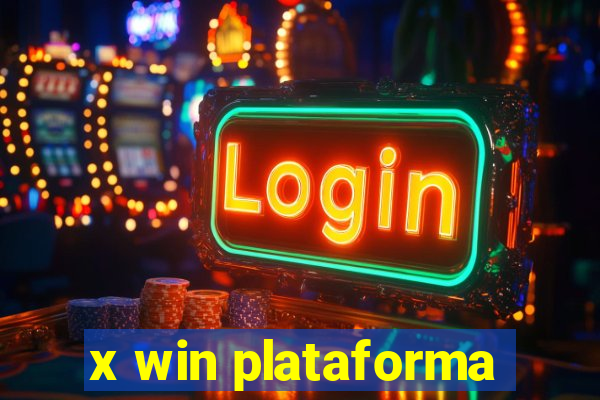 x win plataforma