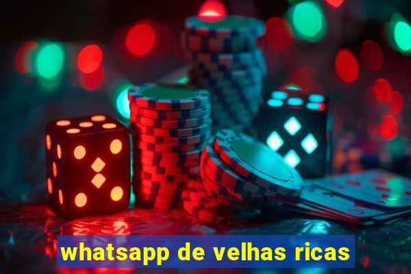 whatsapp de velhas ricas