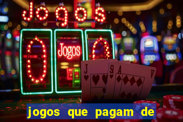 jogos que pagam de verdade sem depositar nada