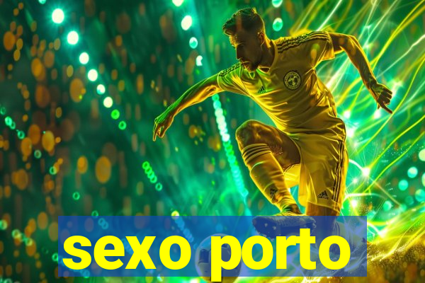 sexo porto