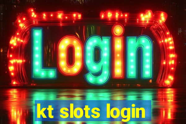 kt slots login