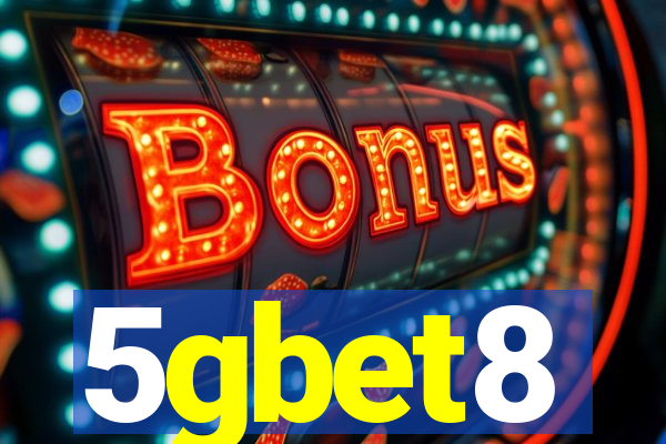 5gbet8