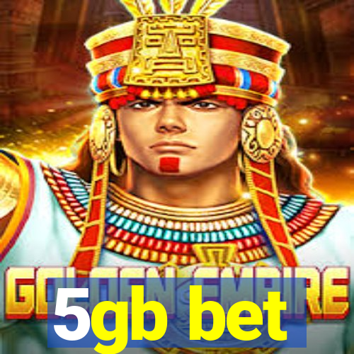 5gb bet