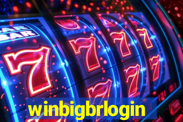 winbigbrlogin