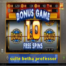 suite betha professor