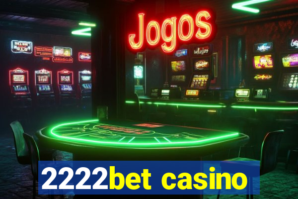 2222bet casino