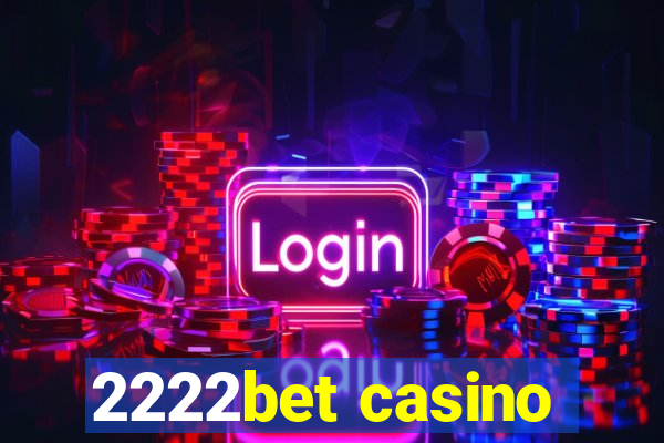 2222bet casino