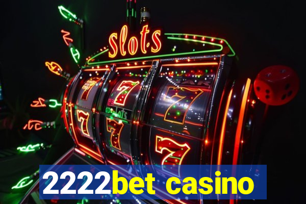 2222bet casino