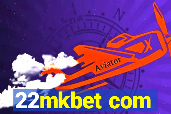 22mkbet com