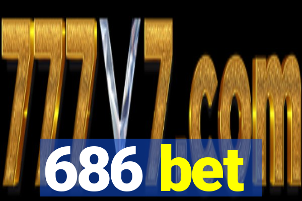 686 bet