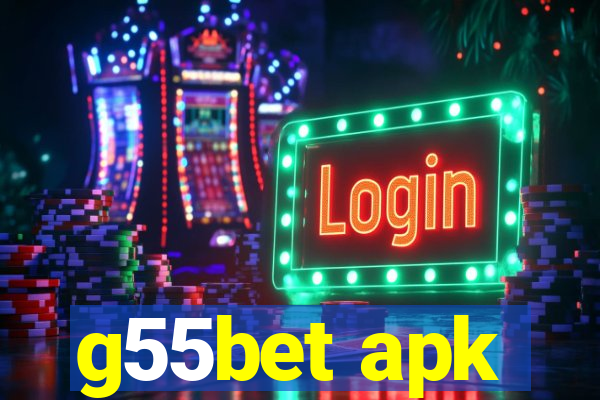 g55bet apk