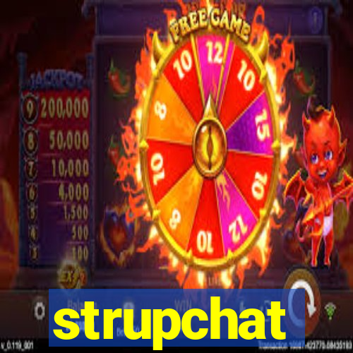 strupchat