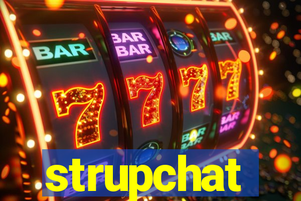 strupchat