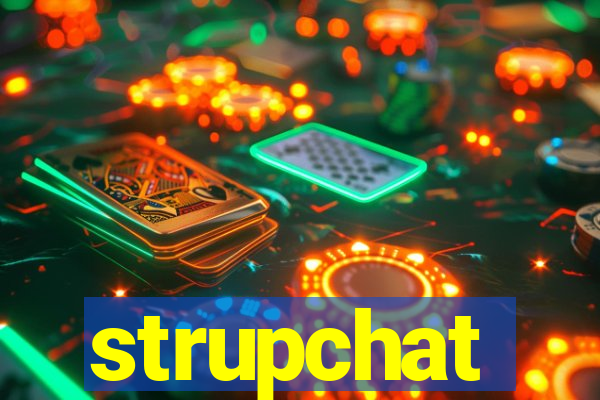 strupchat