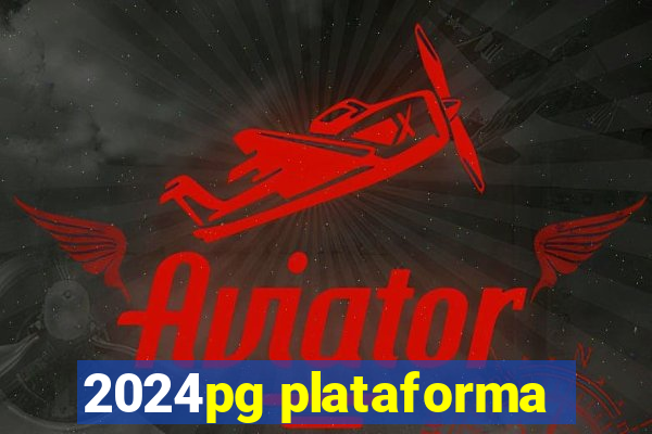 2024pg plataforma