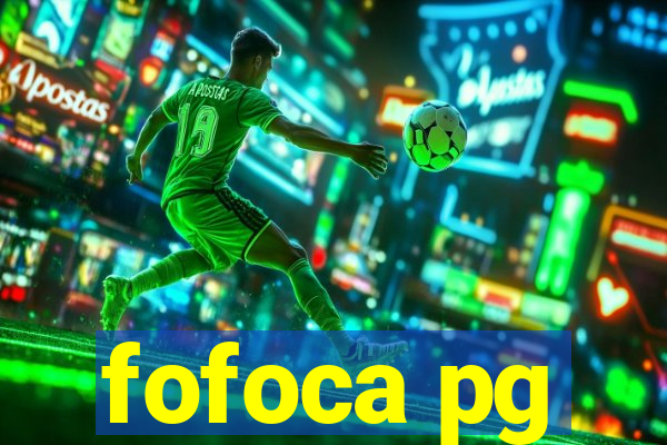 fofoca pg