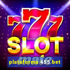 plataforma 455 bet