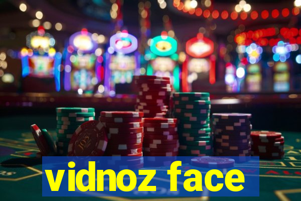 vidnoz face