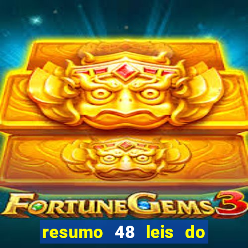 resumo 48 leis do poder pdf