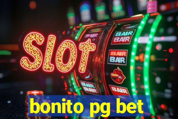 bonito pg bet