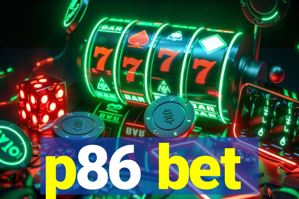 p86 bet