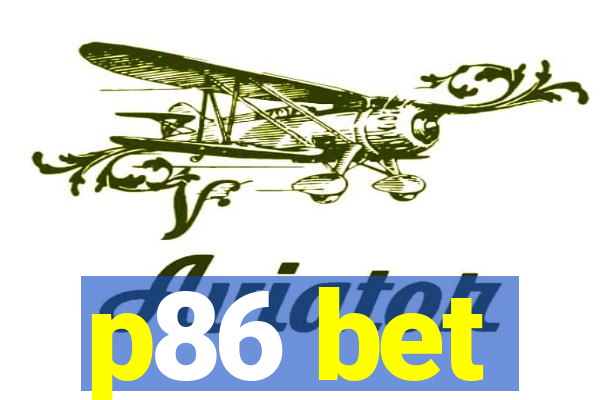 p86 bet