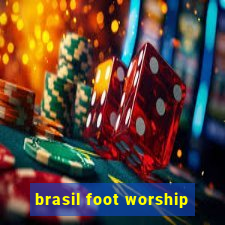 brasil foot worship