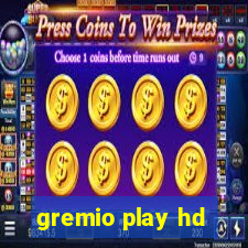 gremio play hd