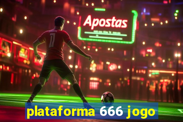 plataforma 666 jogo