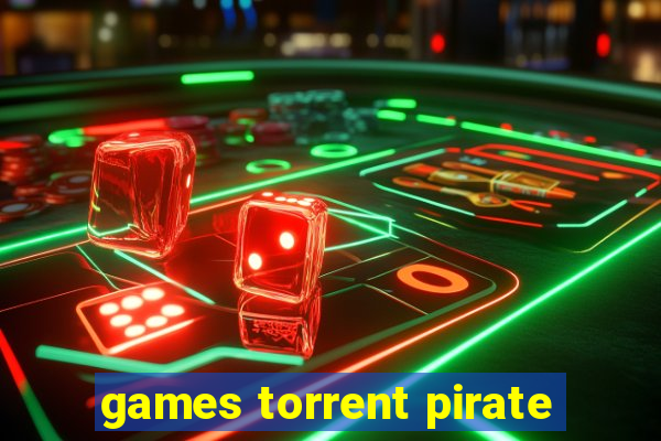 games torrent pirate