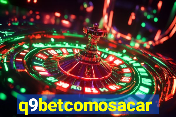 q9betcomosacar