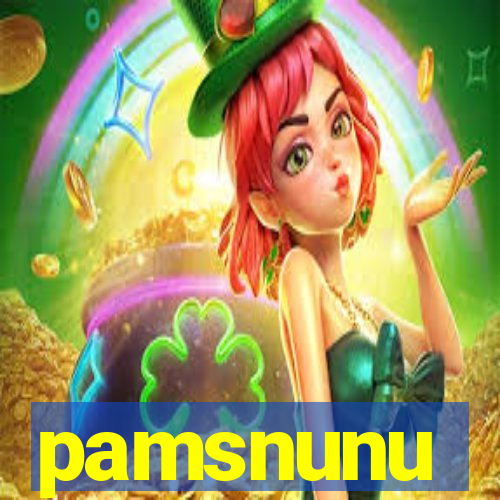 pamsnunu