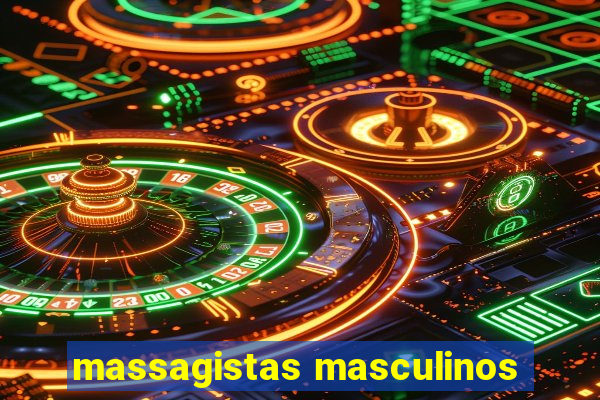 massagistas masculinos