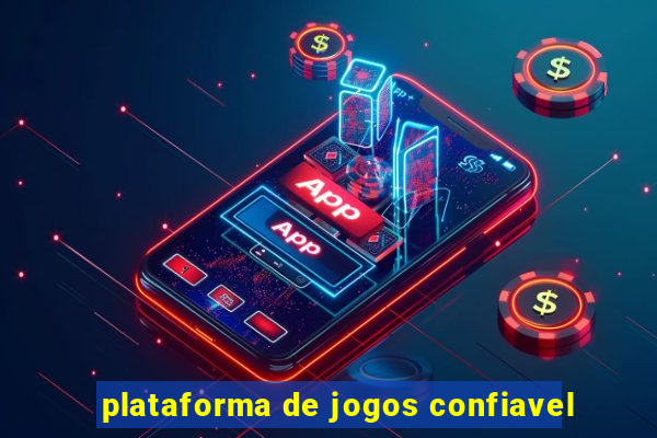 plataforma de jogos confiavel